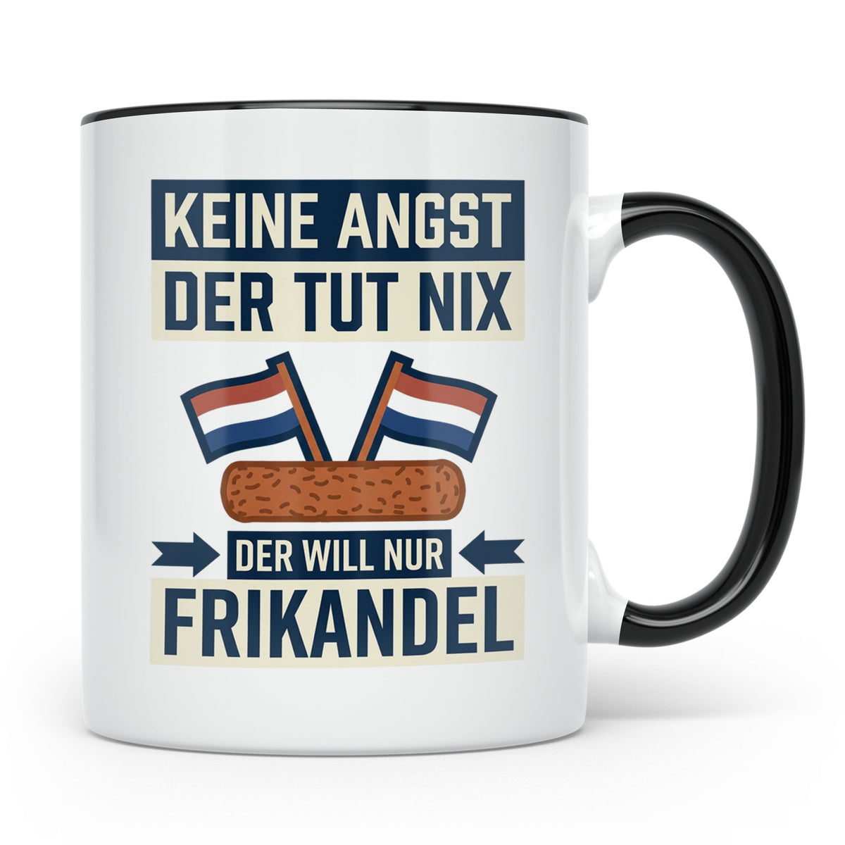 Frikandel Tasse Keine Angst der tut nix, lustiger Holland Sp – Schwarz [farbe:schwarz]