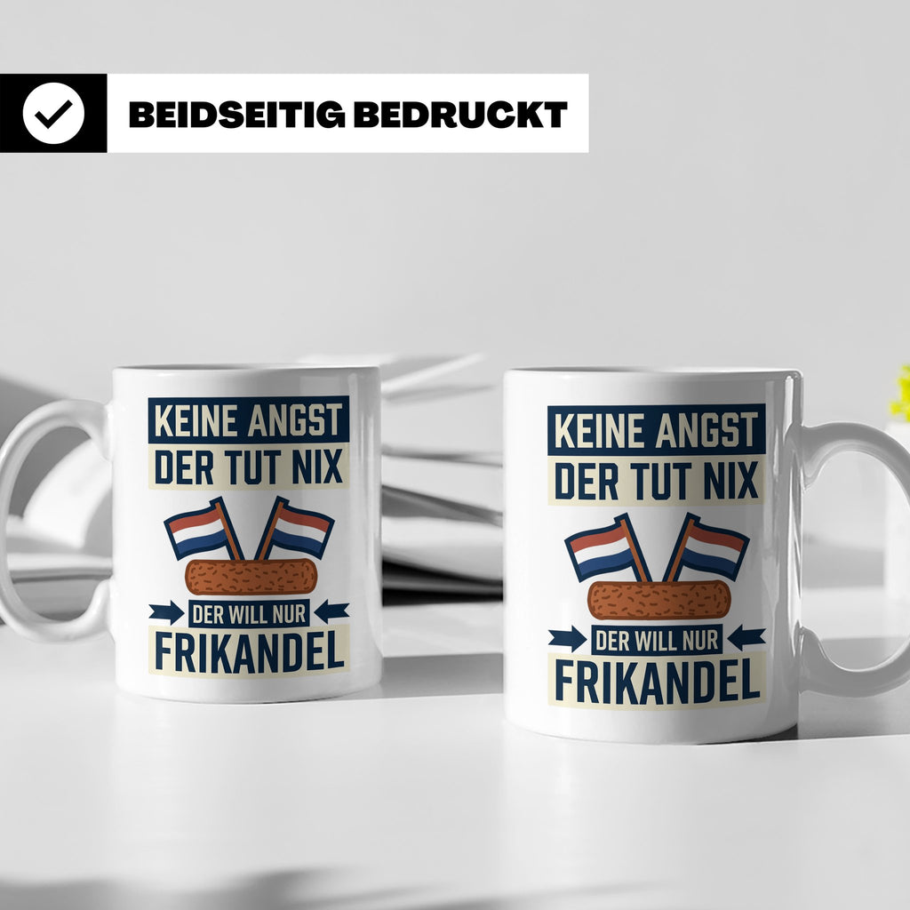 Frikandel Tasse Keine Angst der tut nix, lustiger Holland Sp – Weiß [farbe:weiß]