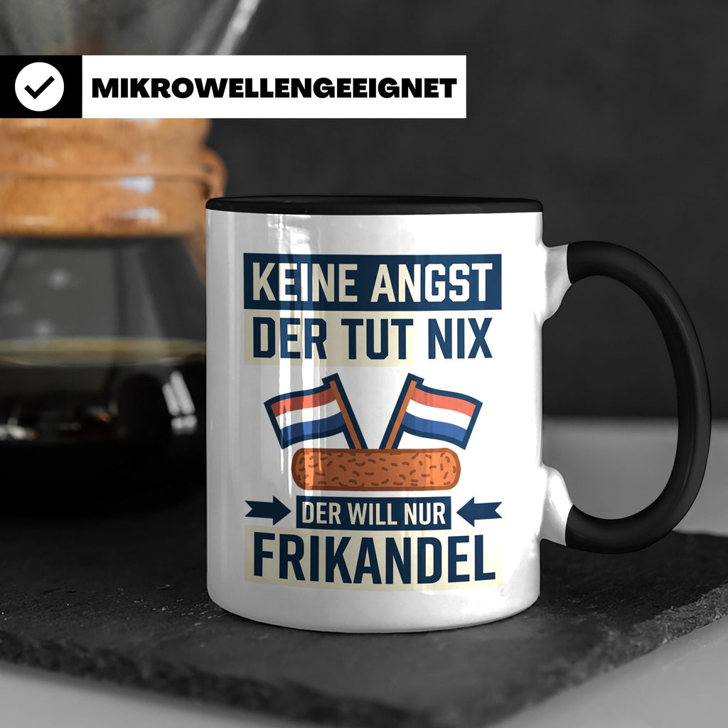 Frikandel Tasse Keine Angst der tut nix, lustiger Holland Sp – Schwarz [farbe:schwarz]