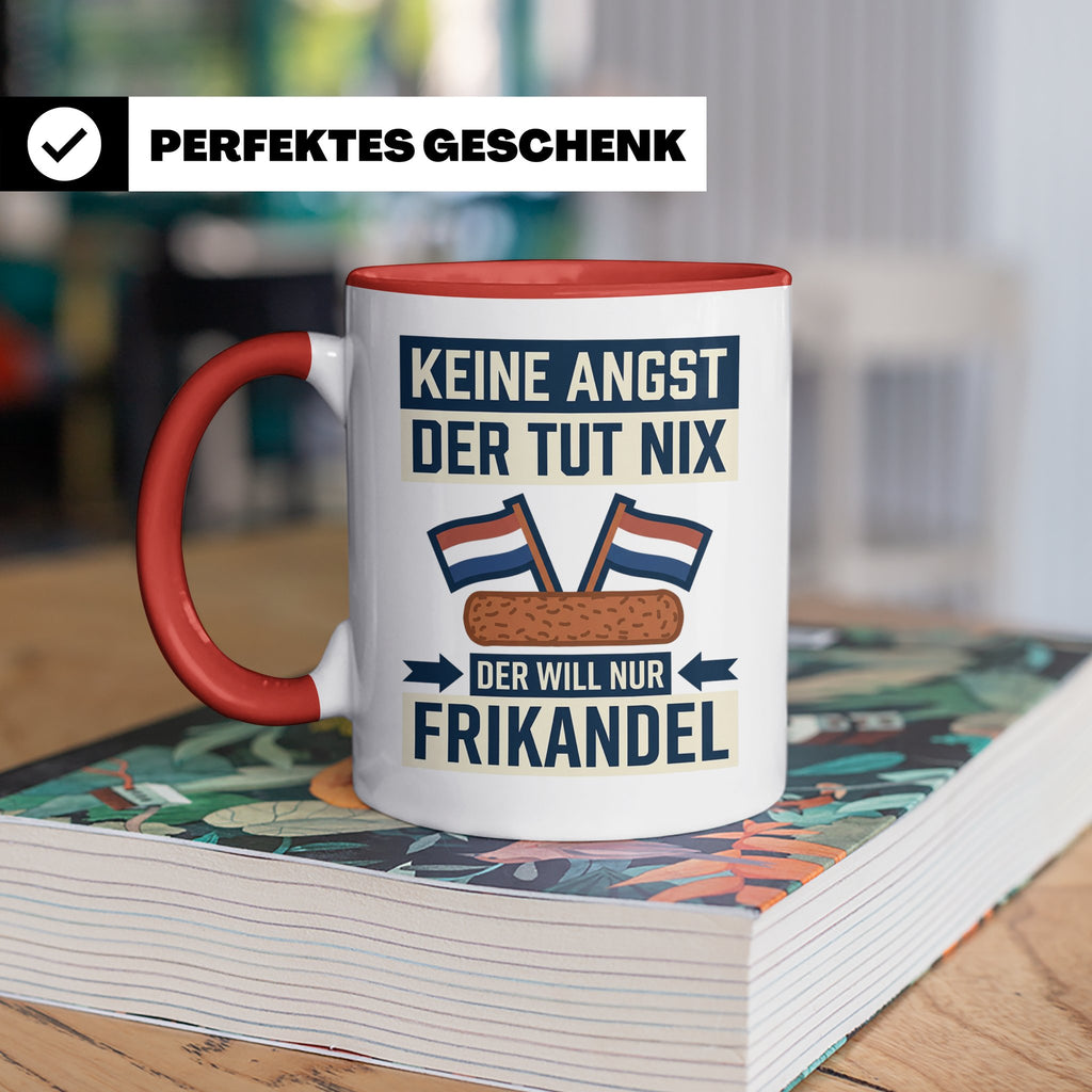 Frikandel Tasse Keine Angst der tut nix, lustiger Holland Sp – Rot [farbe:rot]