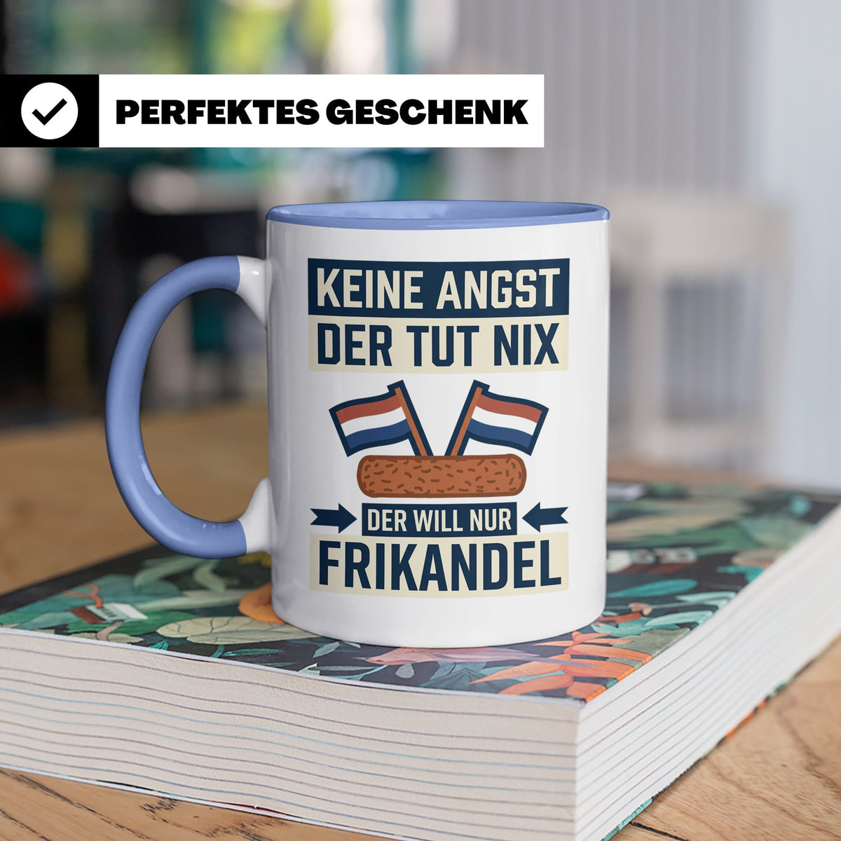 Frikandel Tasse Keine Angst der tut nix, lustiger Holland Sp – Blau [farbe:blau]