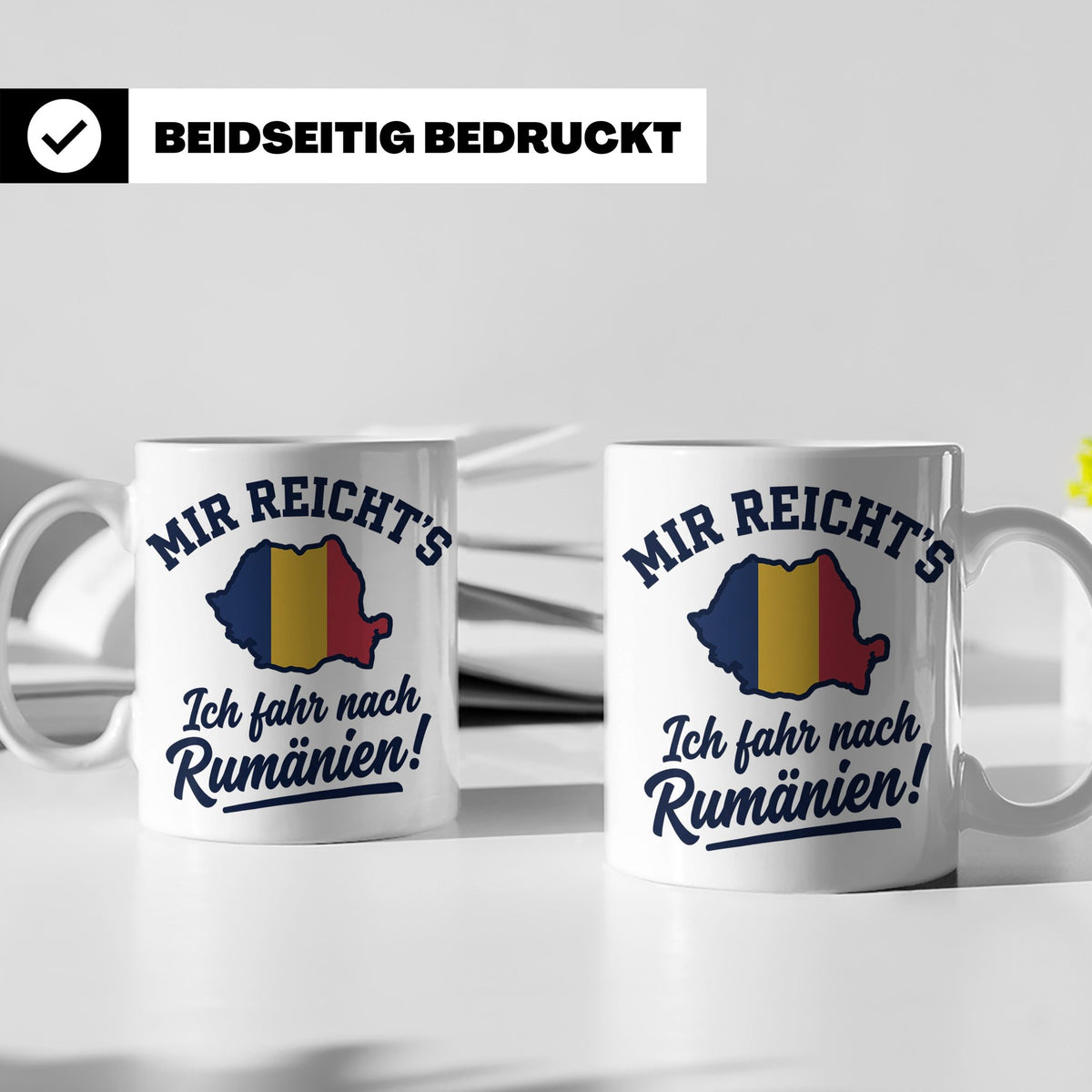 Rumänien Tasse mit Spruch Mir reicht's Ich fahr nach Rumänie – Weiß [farbe:weiß]