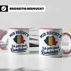 Rumänien Tasse mit Spruch Mir reicht's Ich fahr nach Rumänie – Rosa [farbe:rosa]