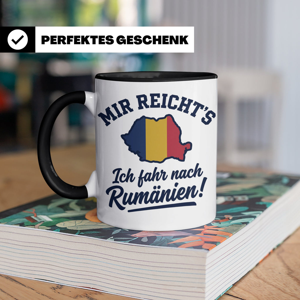 Rumänien Tasse mit Spruch Mir reicht's Ich fahr nach Rumänie – Schwarz [farbe:schwarz]