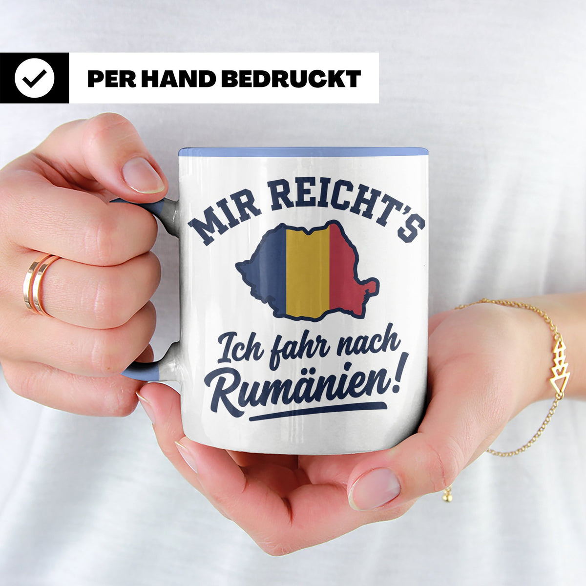 Rumänien Tasse mit Spruch Mir reicht's Ich fahr nach Rumänie – Blau [farbe:blau]