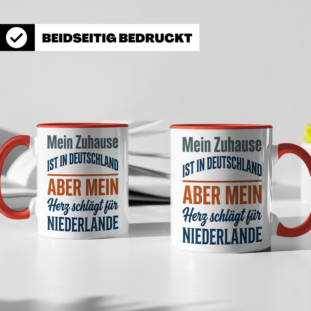 Niederlande Tasse Herz schlägt für Holland Spruch Zuhause De – Rot [farbe:rot]