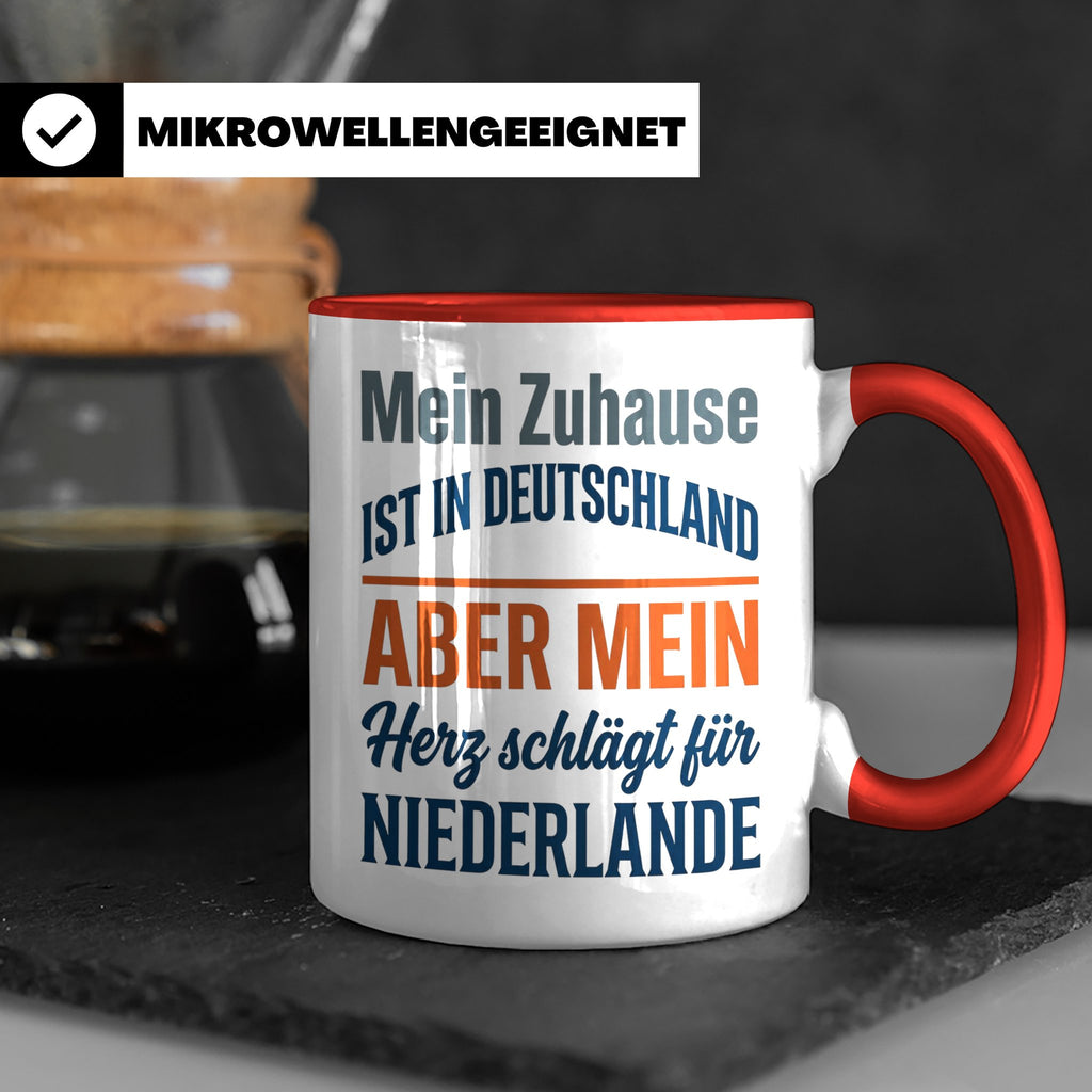 Niederlande Tasse Herz schlägt für Holland Spruch Zuhause De – Rot [farbe:rot]