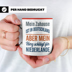 Niederlande Tasse Herz schlägt für Holland Spruch Zuhause De – Rot [farbe:rot]