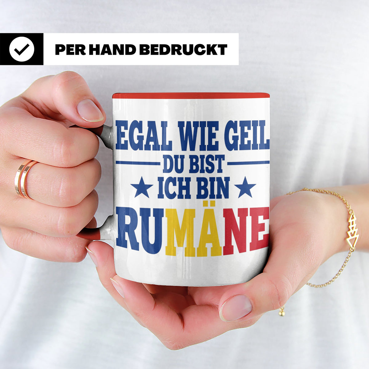 Rumäne Tasse Egal wie geil du bist Spruch, lustiges Geschenk – Rot [farbe:rot]