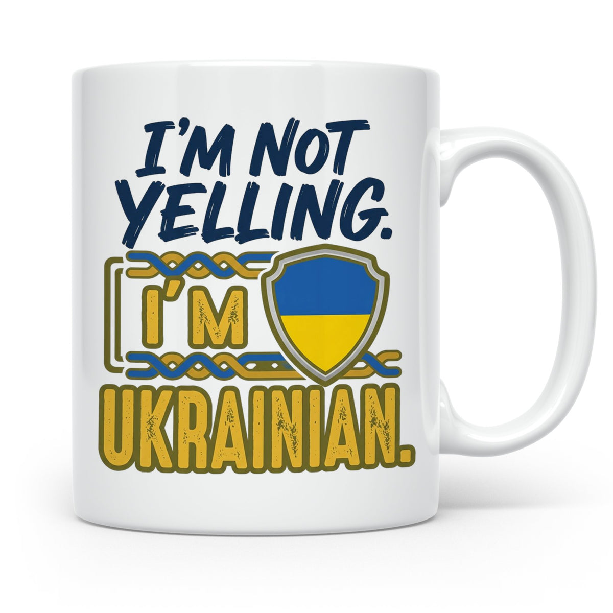 Ukrainer Tasse 'I'm not yelling' lustig | Ukrainische Flagge – Weiß [farbe:weiß]