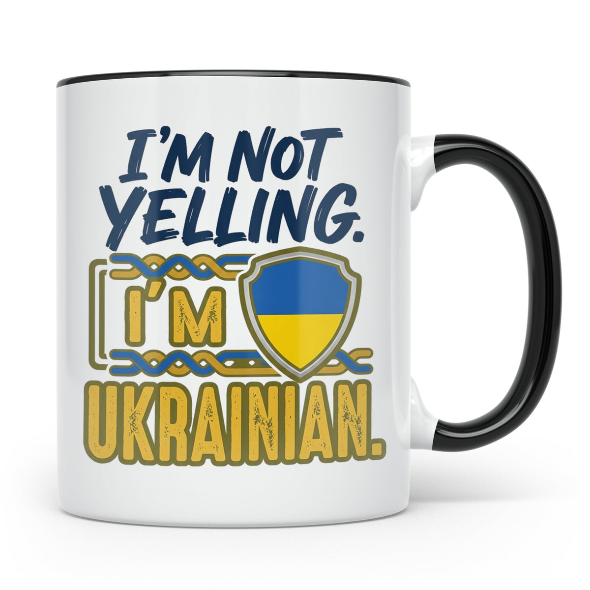 Ukrainer Tasse 'I'm not yelling' lustig | Ukrainische Flagge – Schwarz [farbe:schwarz]