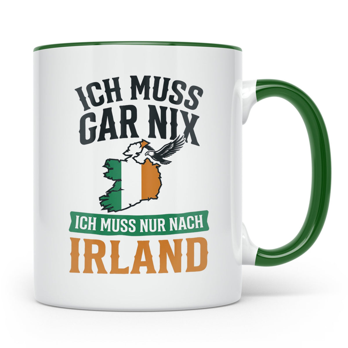 Irland Tasse mit Spruch Ich muss nur nach Irland Kaffeetasse – Grün [farbe:grün]