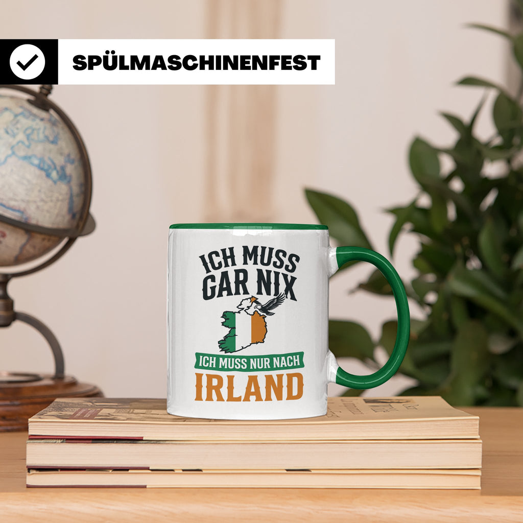 Irland Tasse mit Spruch Ich muss nur nach Irland Kaffeetasse – Grün [farbe:grün]