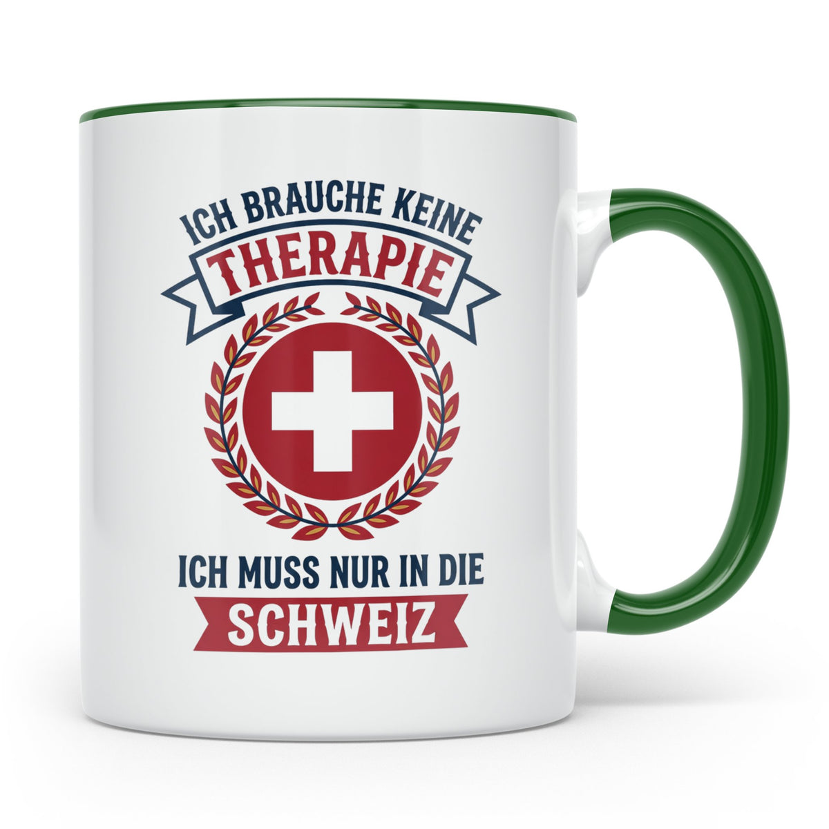 Schweiz Tasse mit Spruch Ich brauche keine Therapie | Lustig – Grün [farbe:grün]