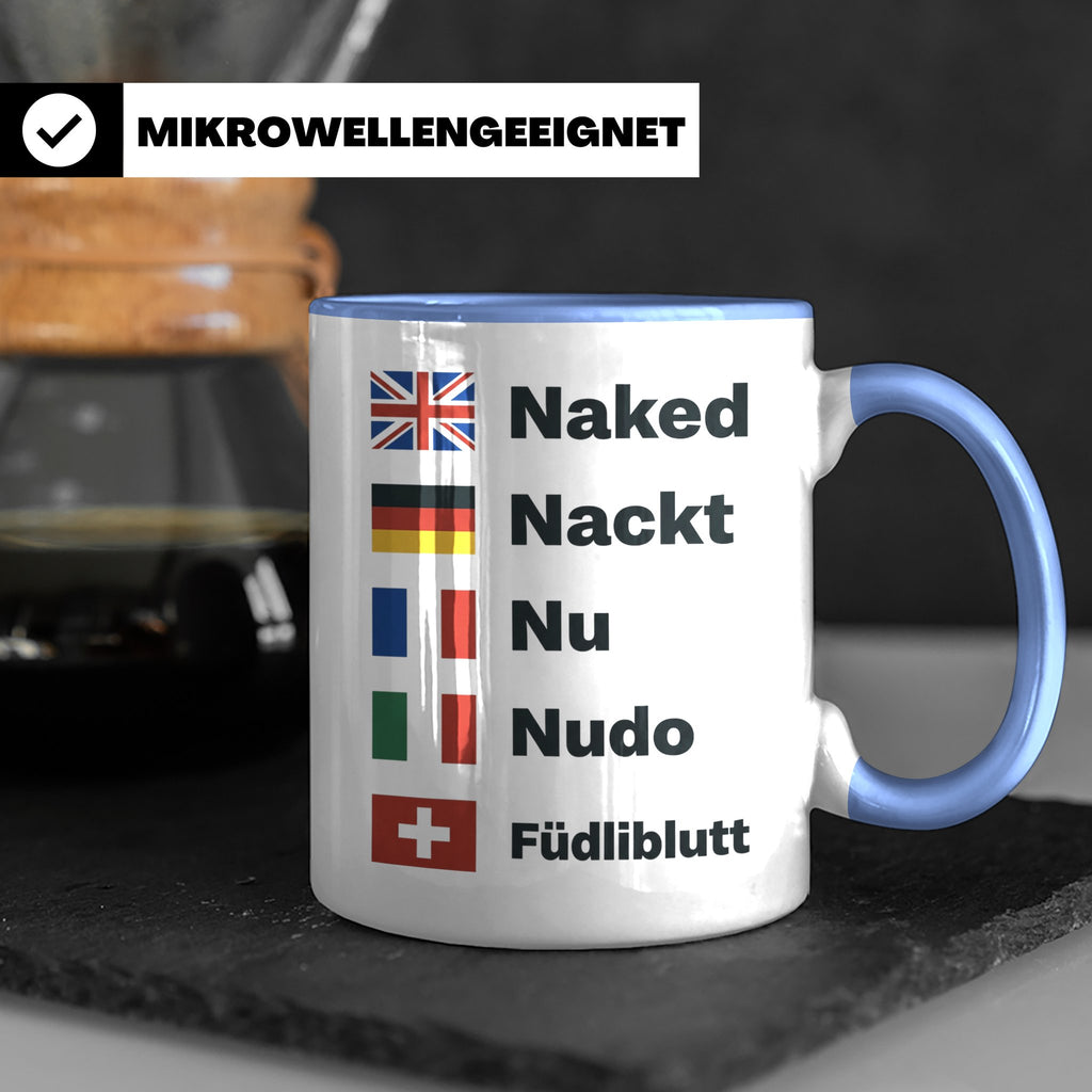 Füdliblutt Tasse Schwiizerdütsch Spruch | Lustiger Schweizer – Blau [farbe:blau]