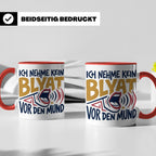 Blyat Tasse mit Spruch Ich nehme kein Blyat vor den Mund. Lu – Rot [farbe:rot]