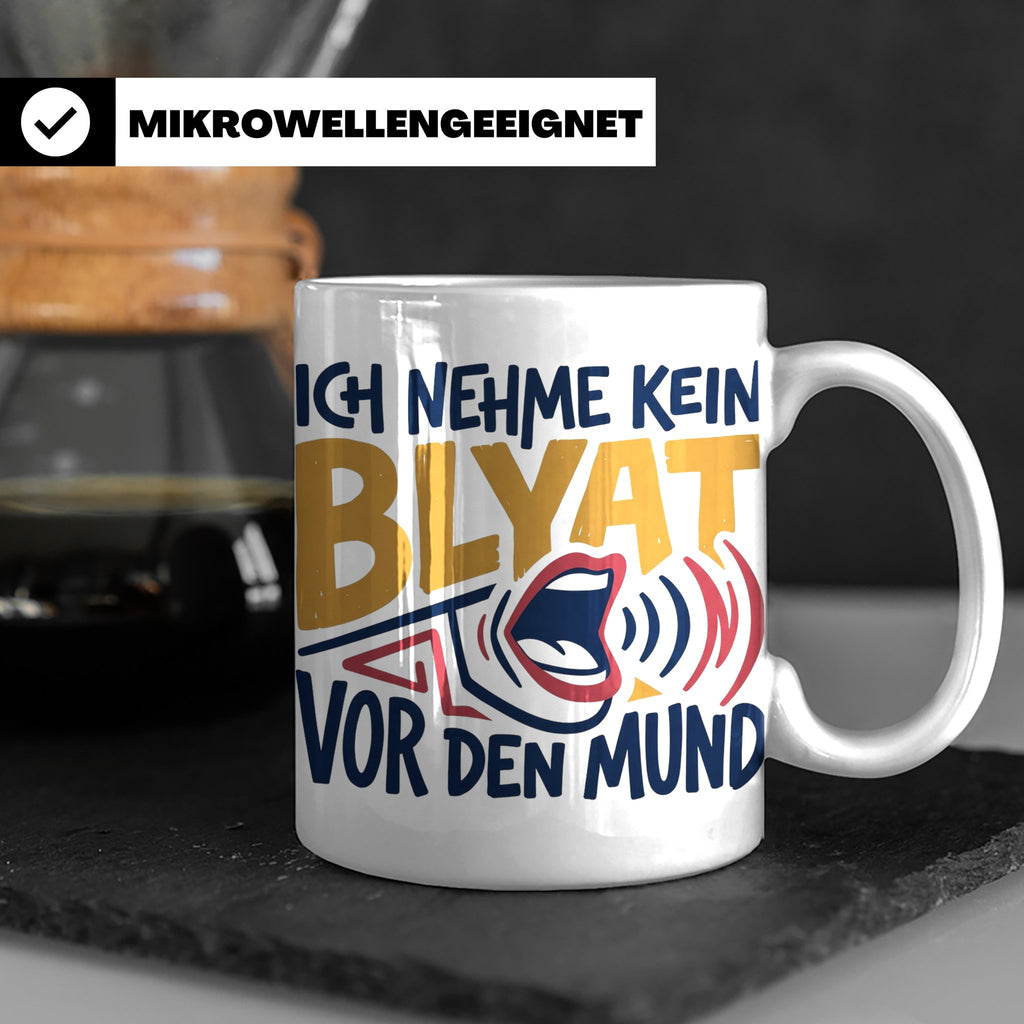 Blyat Tasse mit Spruch Ich nehme kein Blyat vor den Mund. Lu – Weiß [farbe:weiß]