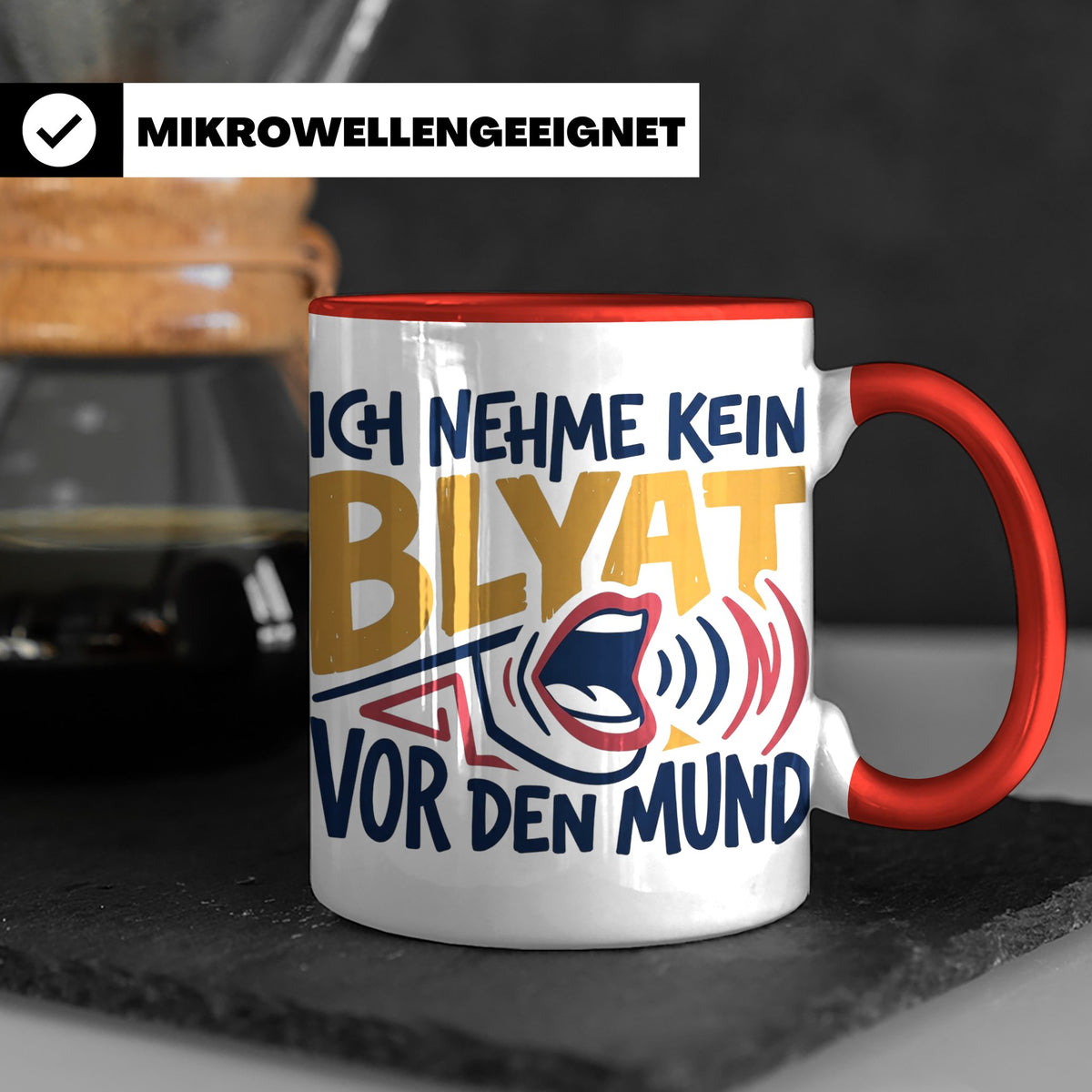 Blyat Tasse mit Spruch Ich nehme kein Blyat vor den Mund. Lu – Rot [farbe:rot]