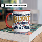 Blyat Tasse mit Spruch Ich nehme kein Blyat vor den Mund. Lu – Rot [farbe:rot]