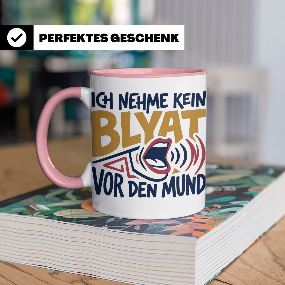 Blyat Tasse mit Spruch Ich nehme kein Blyat vor den Mund. Lu – Rosa [farbe:rosa]