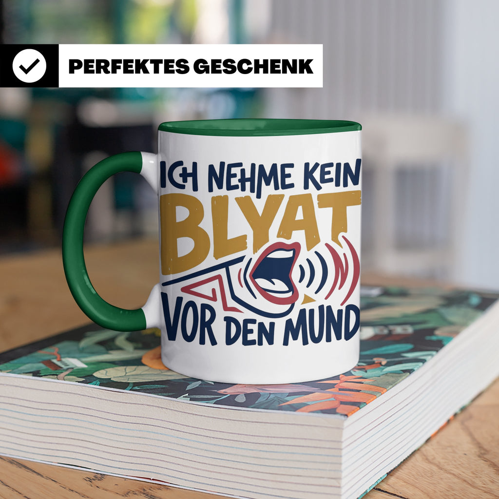 Blyat Tasse mit Spruch Ich nehme kein Blyat vor den Mund. Lu – Grün [farbe:grün]
