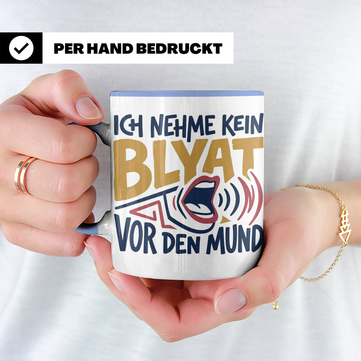 Blyat Tasse mit Spruch Ich nehme kein Blyat vor den Mund. Lu – Blau [farbe:blau]