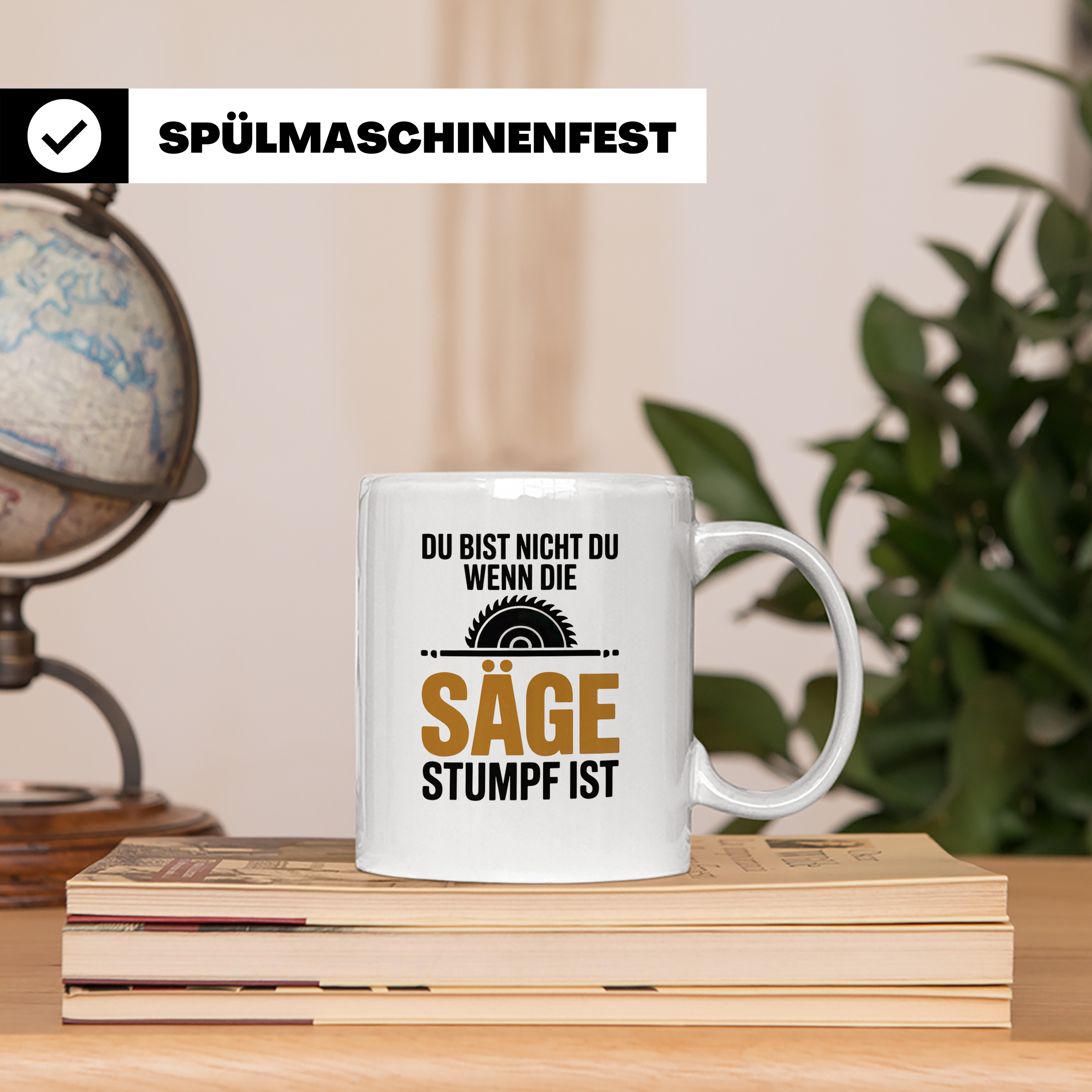 Holzfäller Tasse - Du bist nicht du, wenn die Säge stumpf is – Weiß [farbe:weiß]