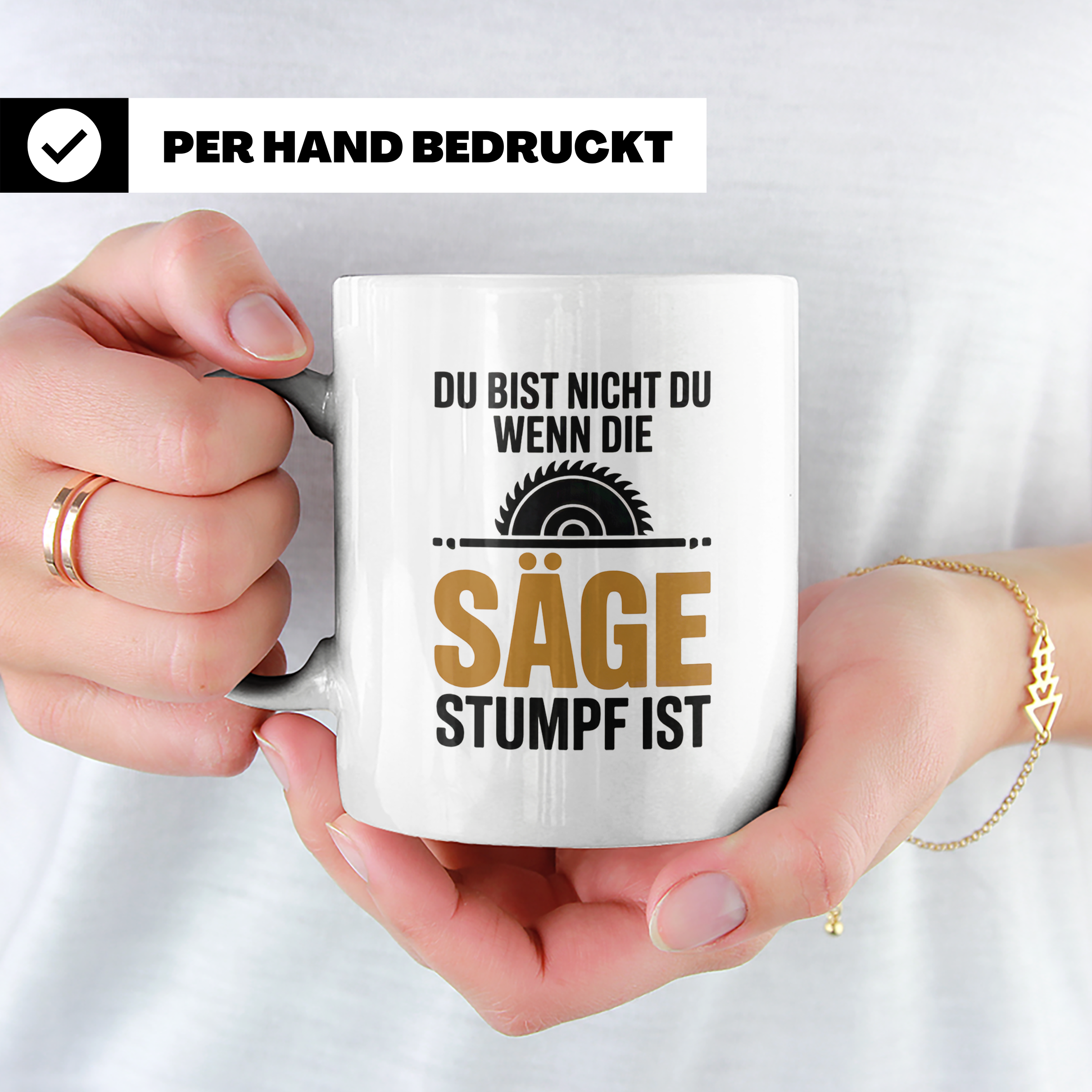 Holzfäller Tasse - Du bist nicht du, wenn die Säge stumpf is – Weiß [farbe:weiß]