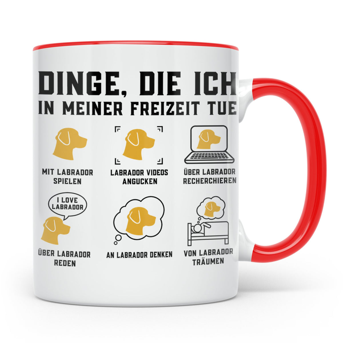 Labrador Tasse lustiger Spruch Dinge die ich tue Hundemama G – Rot [farbe:rot]