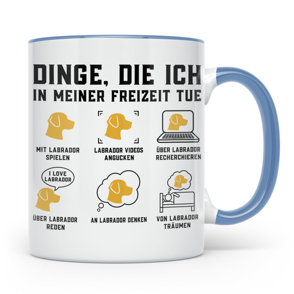 Labrador Tasse lustiger Spruch Dinge die ich tue Hundemama G – Blau [farbe:blau]