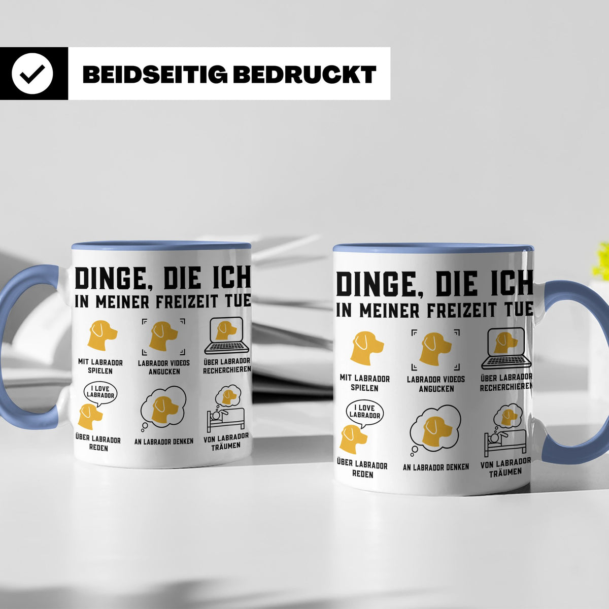 Labrador Tasse lustiger Spruch Dinge die ich tue Hundemama G – Blau [farbe:blau]