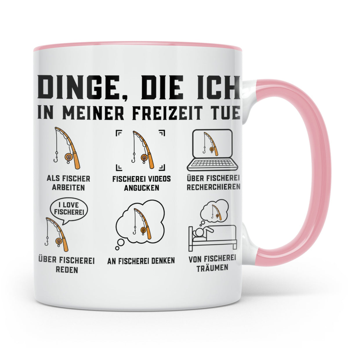 Angler Tasse mit Spruch Dinge die ich tue. Lustiges Fischer  – Rosa [farbe:rosa]