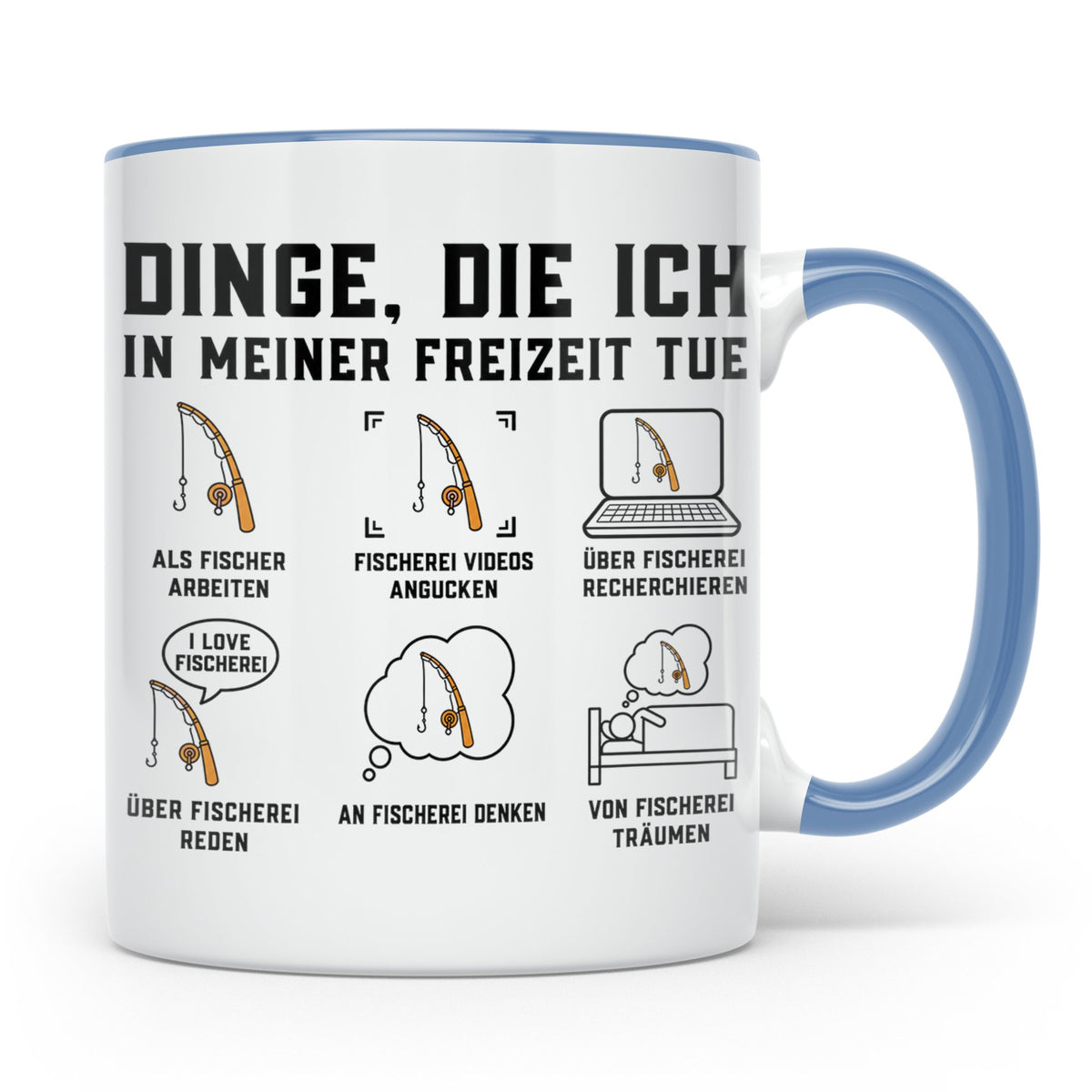 Angler Tasse mit Spruch Dinge die ich tue. Lustiges Fischer  – Blau [farbe:blau]