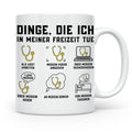 Arzt Tasse mit Spruch Dinge die ich tue | Geschenk für Dokto – Weiß [farbe:weiß]