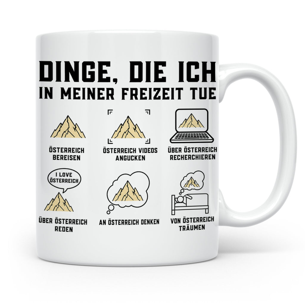 Österreich Tasse Berge Spruch 'Dinge, die ich in meiner Frei – Weiß [farbe:weiß]