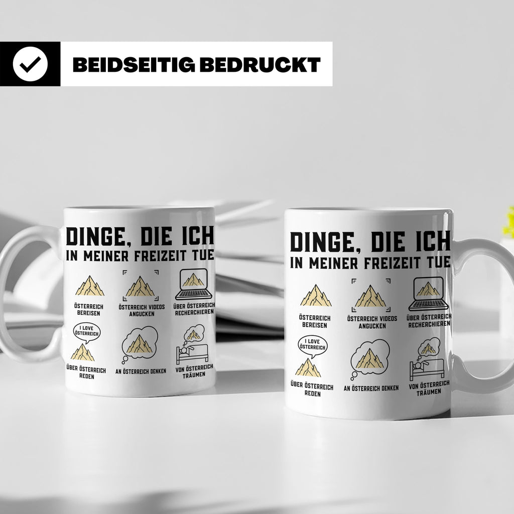 Österreich Tasse Berge Spruch 'Dinge, die ich in meiner Frei – Weiß [farbe:weiß]