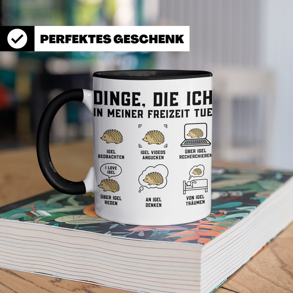 Igel Tasse mit Spruch 'Dinge die ich in meiner Freizeit tue' – Schwarz [farbe:schwarz]