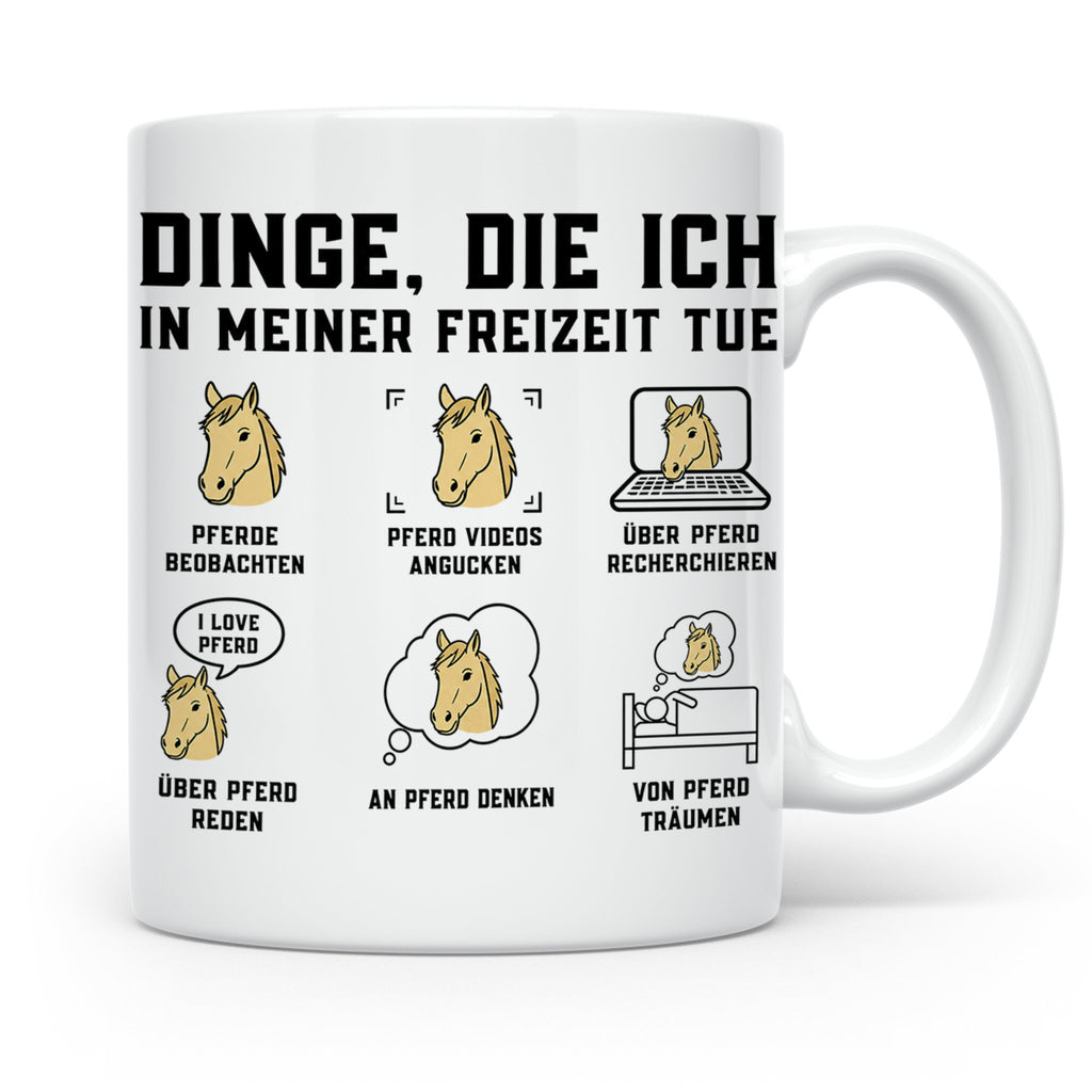Pferde Tasse 'Dinge die ich tue' lustiger Spruch für Reiteri – Weiß [farbe:weiß]