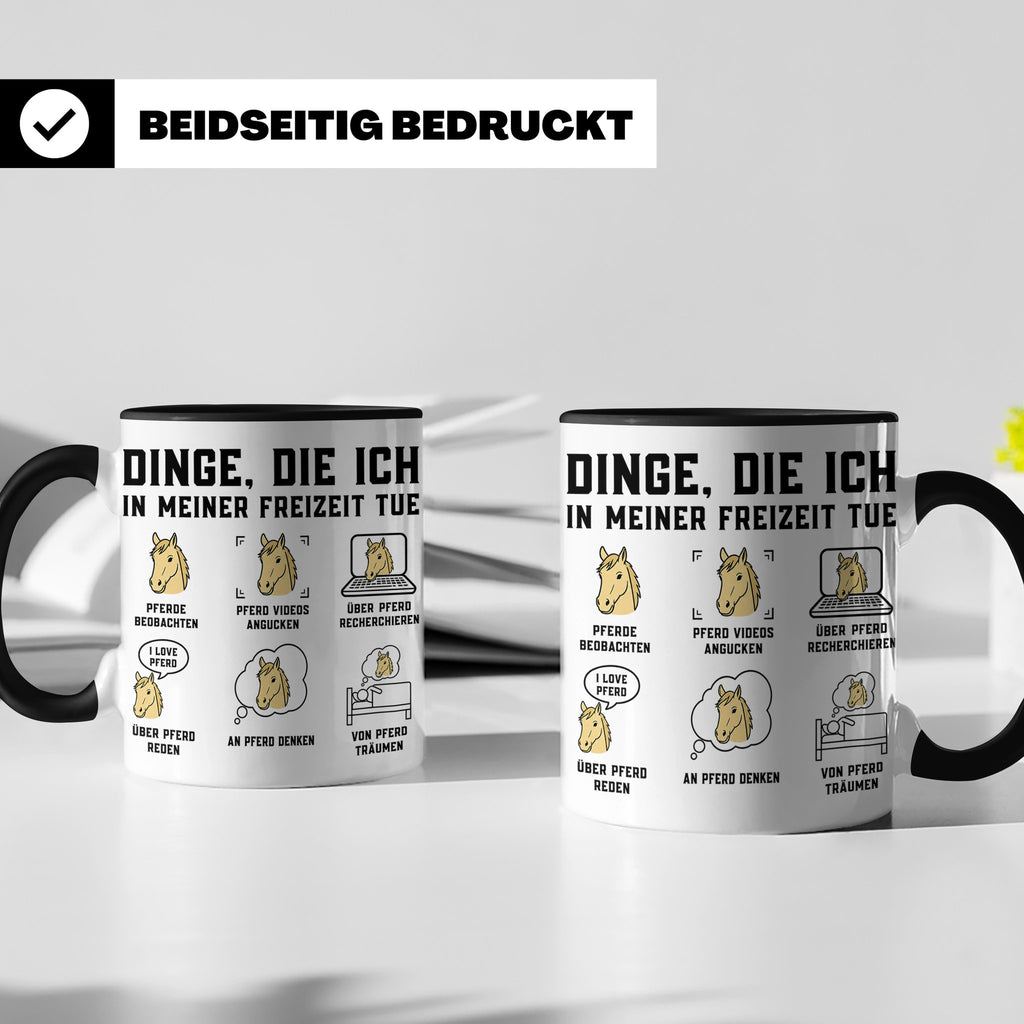 Pferde Tasse 'Dinge die ich tue' lustiger Spruch für Reiteri – Schwarz [farbe:schwarz]