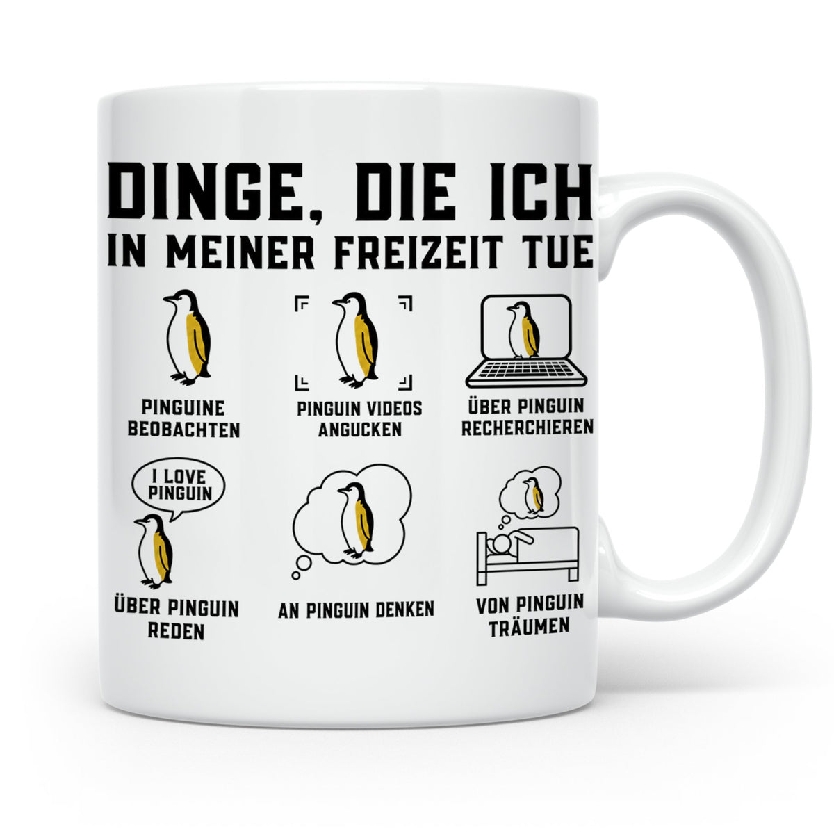 Pinguin Tasse Dinge die ich in meiner Freizeit tue | Lustige – Weiß [farbe:weiß]