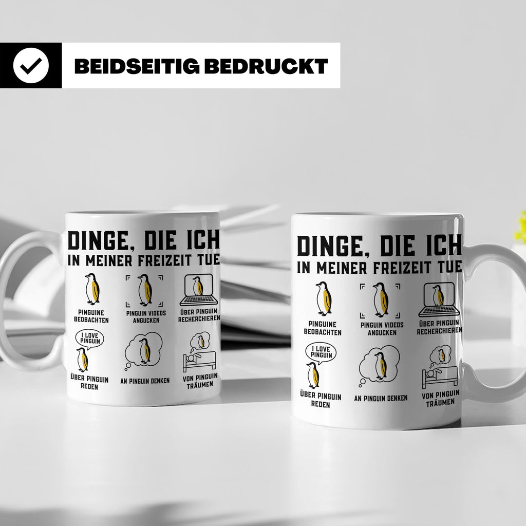 Pinguin Tasse Dinge die ich in meiner Freizeit tue | Lustige – Weiß [farbe:weiß]