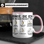 Pinguin Tasse Dinge die ich in meiner Freizeit tue | Lustige – Rosa [farbe:rosa]