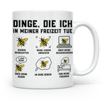 Imker Tasse mit Spruch Dinge die ich in meiner Freizeit tue  – Weiß [farbe:weiß]