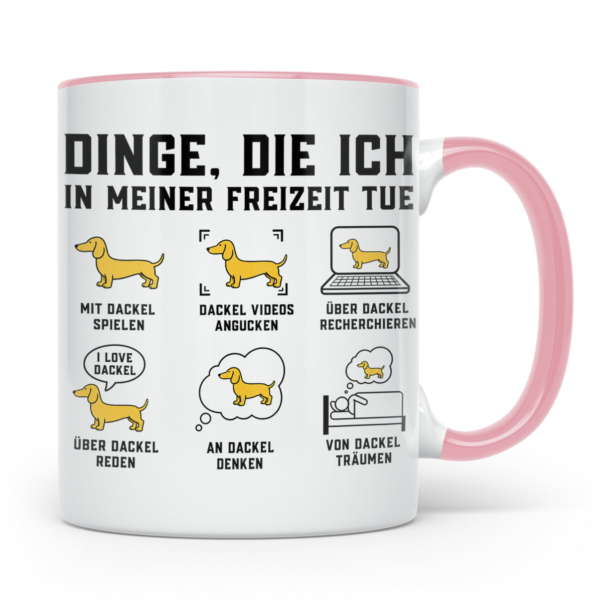 Dackel Tasse mit Spruch "Dinge, die ich in meiner Freizeit t – Rosa [farbe:rosa]