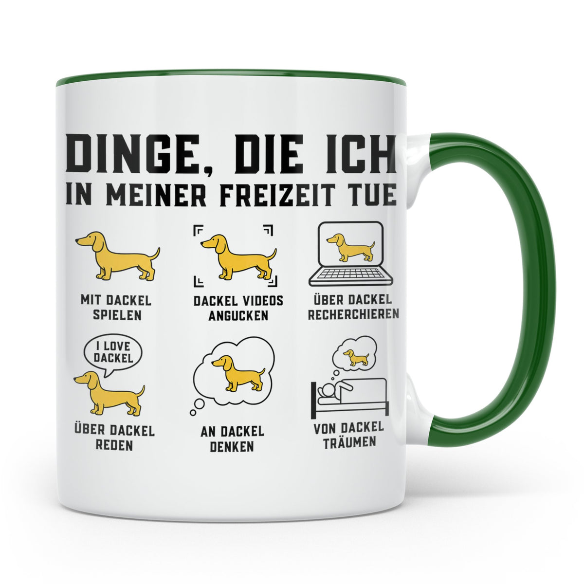 Dackel Tasse mit Spruch "Dinge, die ich in meiner Freizeit t – Grün [farbe:grün]