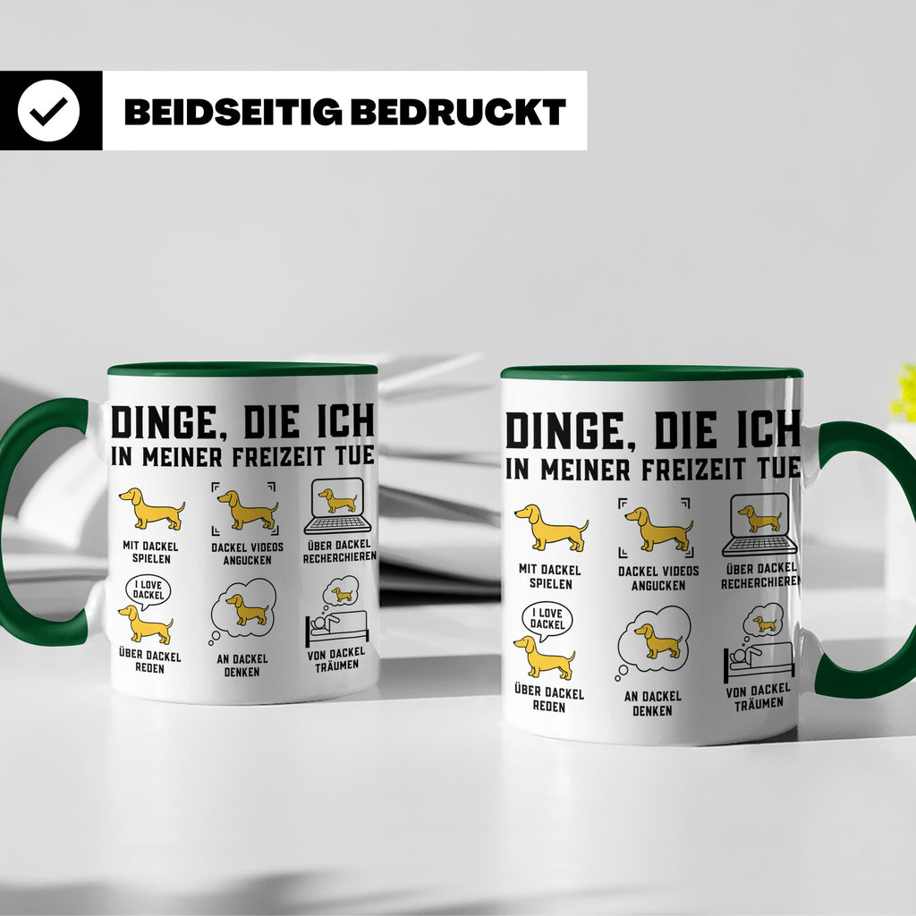 Dackel Tasse mit Spruch "Dinge, die ich in meiner Freizeit t – Grün [farbe:grün]