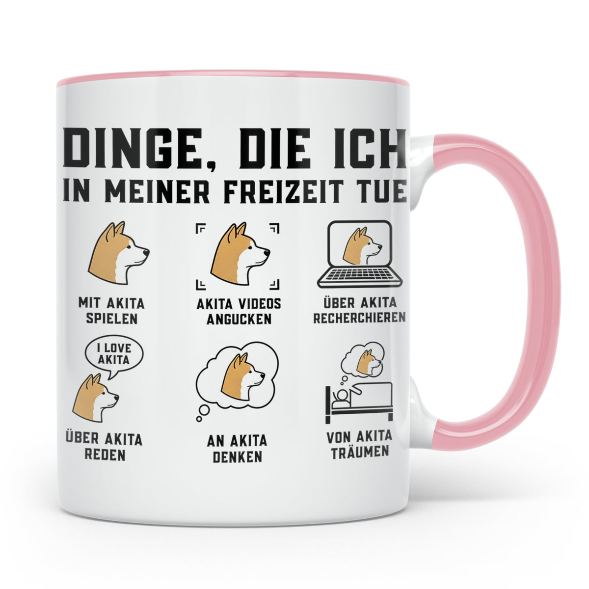 Akita Tasse mit Spruch "Dinge die ich in meiner Freizeit tue – Rosa [farbe:rosa]