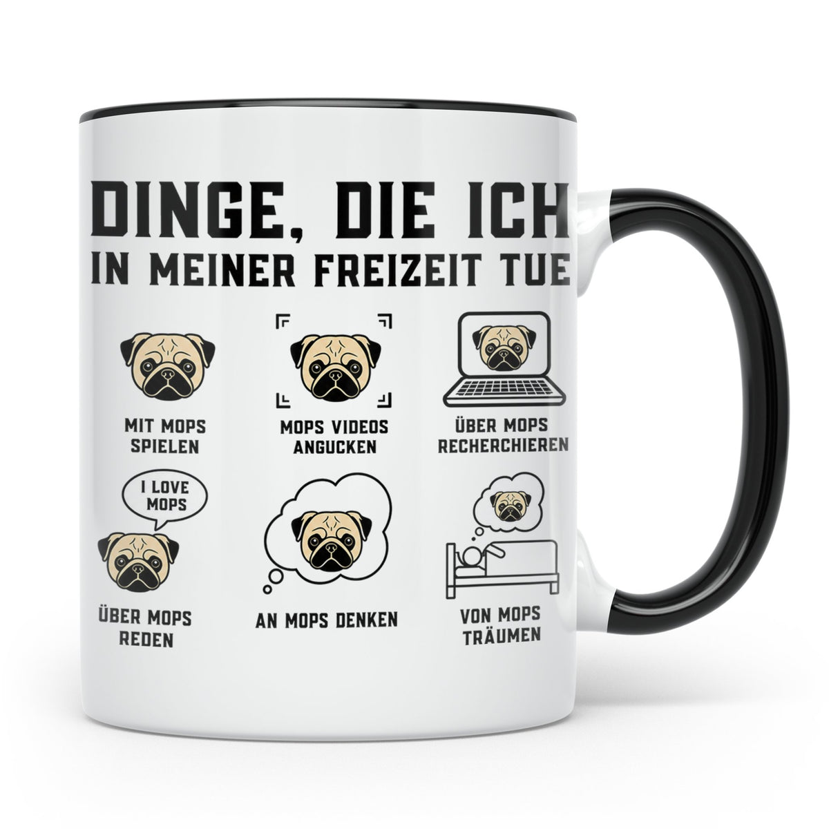 Mops Tasse 'Dinge die ich tue' | Lustiger Hundespruch für Mo – Schwarz [farbe:schwarz]