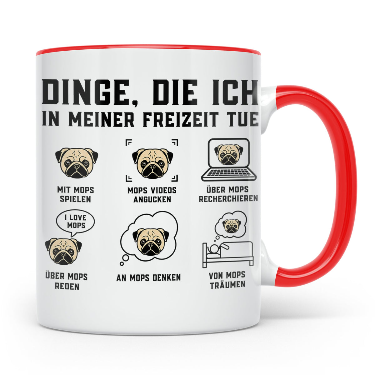 Mops Tasse 'Dinge die ich tue' | Lustiger Hundespruch für Mo – Rot [farbe:rot]