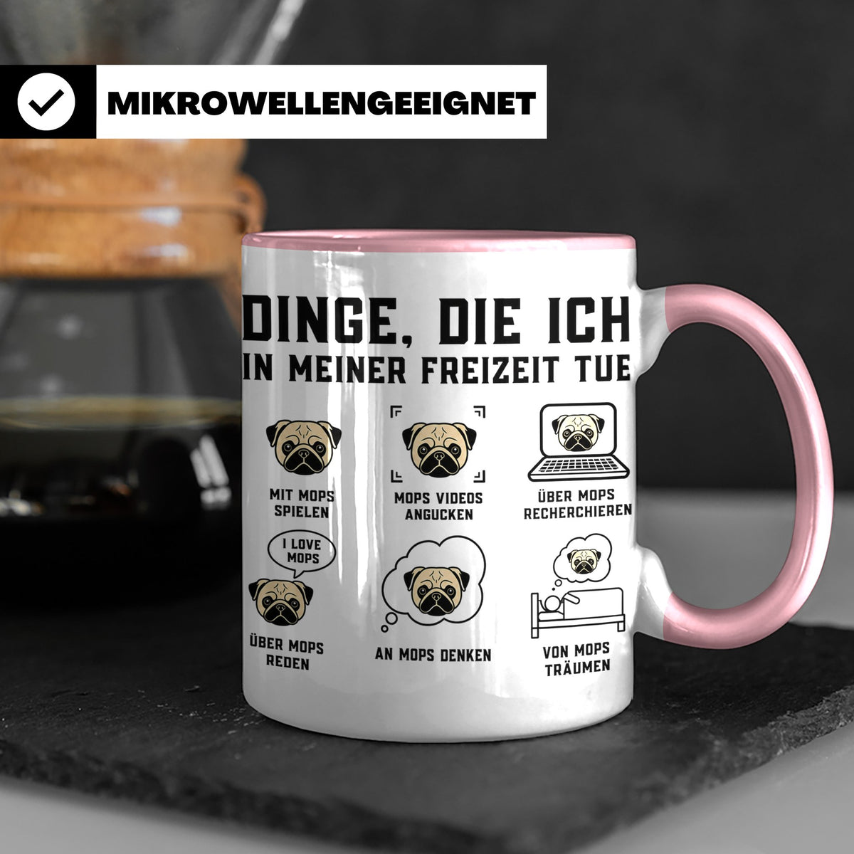 Mops Tasse 'Dinge die ich tue' | Lustiger Hundespruch für Mo – Rosa [farbe:rosa]
